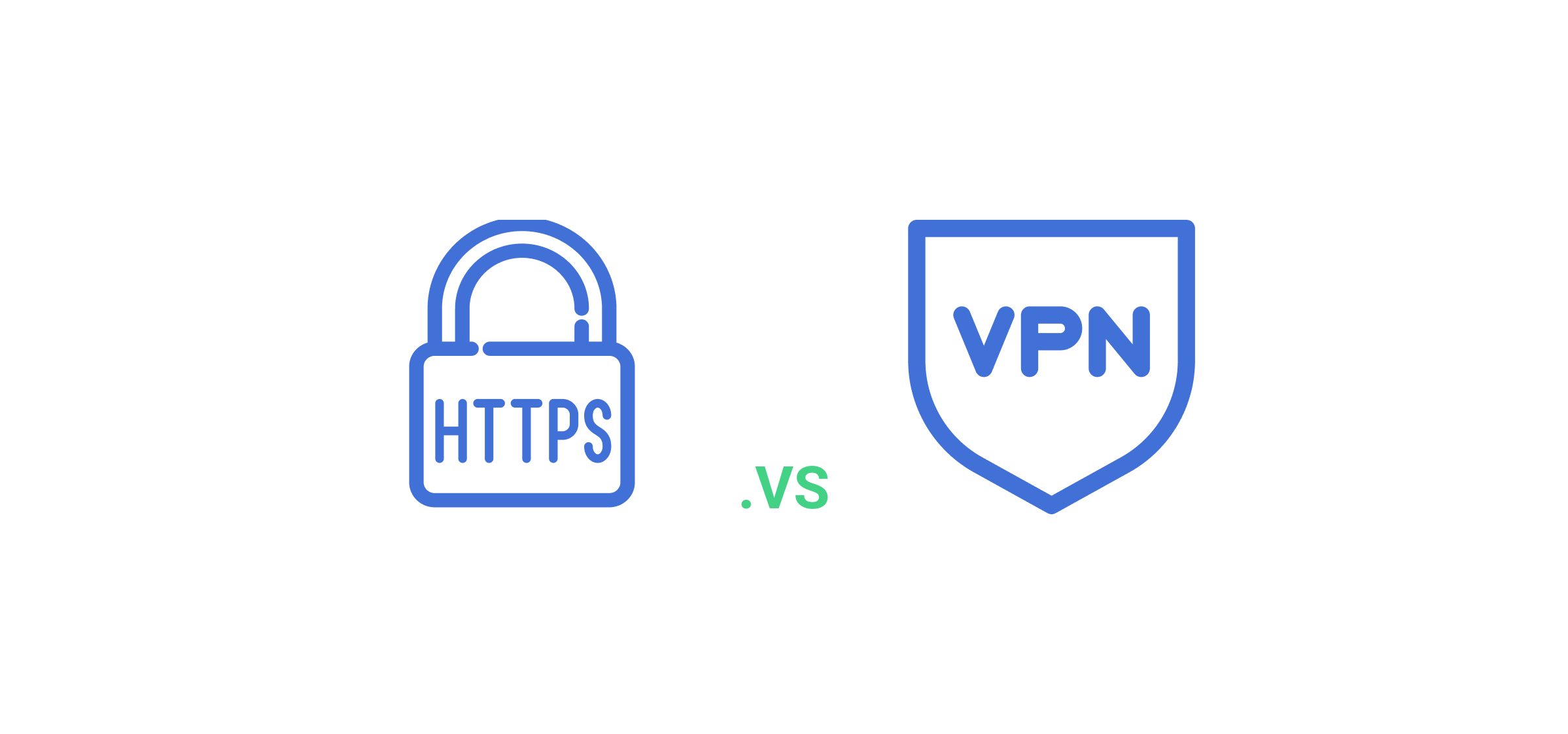   HTTPS vs VPN 