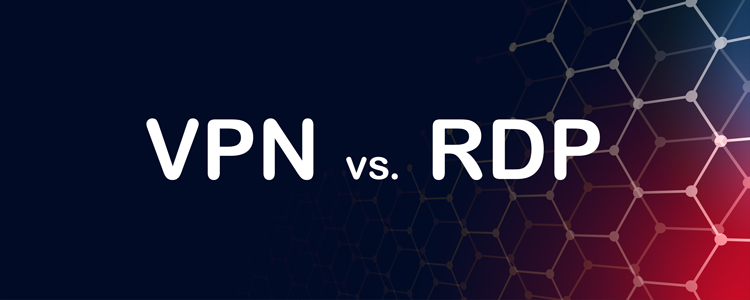 VPN vs RDP: افشای تفاوتهای اساسی